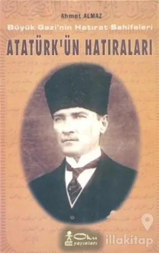 Atatürk'ün Hatıraları