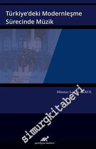 Türkiye'deki Modernleşme Sürecinde Müzik