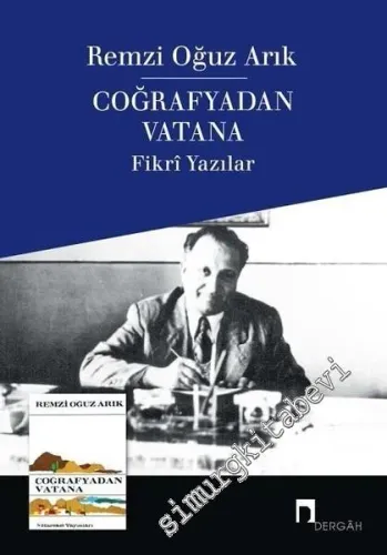 Coğrafyadan Vatana - Fikri Yazılar -         2017