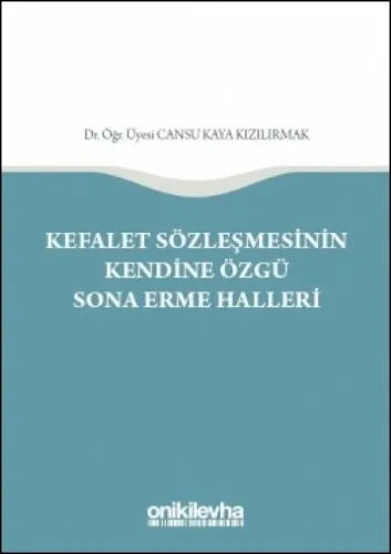 Kefalet Sözleşmesinin Kendine Özgü Sona Erme Halleri