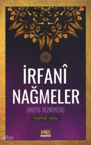 İrfani Nağmeler  (Nefis Tezkiyesi)
