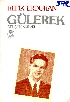 Gülerek Gençlik Anıları