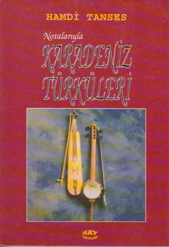 Notalarıyla Karadeniz Türküleri