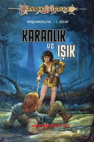Karanlık ve Işık Başlangıçlar 1. Kitap