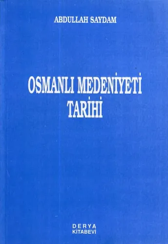 Osmanlı Medeniyet Tarihi