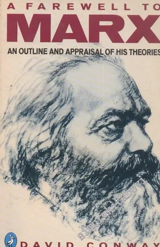 A Farewell to Marx an Outline and Appraisal of His Theories -