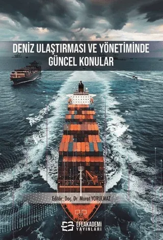 Deniz Ulaştırması ve Yönetiminde Güncel Konular