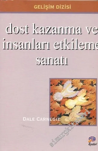 Dost Kazanma ve İnsanları Etkileme Sanatı -        1997
