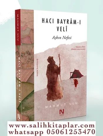 Hacı Bayramı Veli Aşkın Nefesi