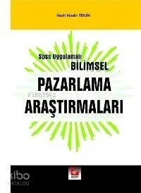 Bilimsel Pazarlama Araştırmaları - Spss Uygulamalı