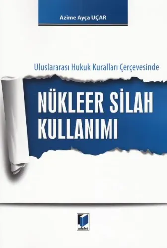 Nükleer Silah Kullanımı