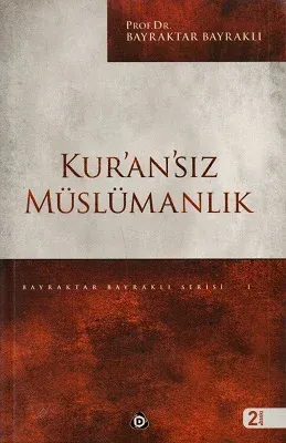 Kur'an'sız Müslümanlık