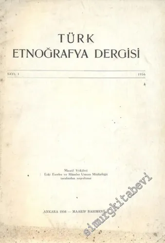 Türk Etnografya Dergisi - Sayı: 1       1956