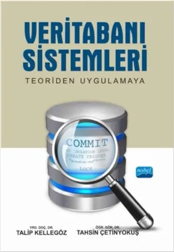 Veritabanı Sistemleri; Teoriden Uygulamaya
