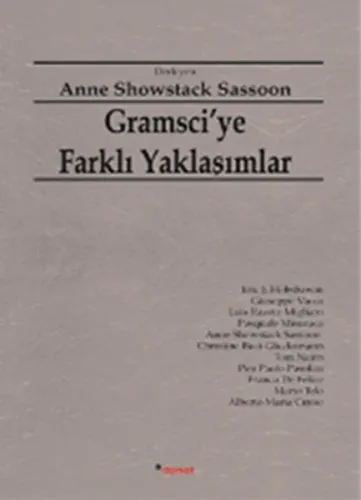 Gramsci'ye Farklı Yaklaşımlar