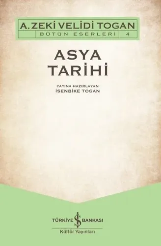 Asya Tarihi;Bütün Eserleri 4