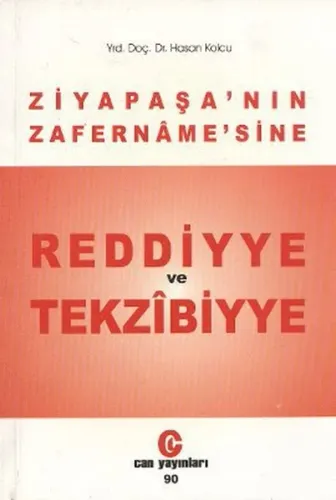 Ziya Paşa'nın Zafername'sine Reddiyye ve Tekzibiyye