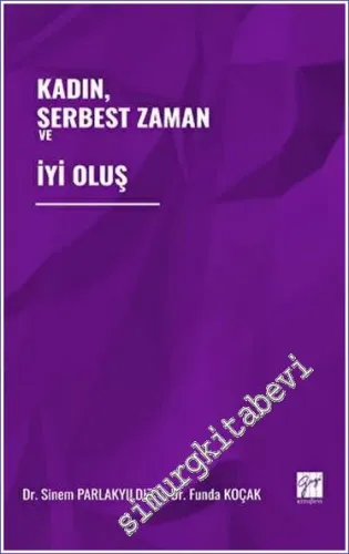 Kadın Serbest Zaman ve İyi Oluş -         2023