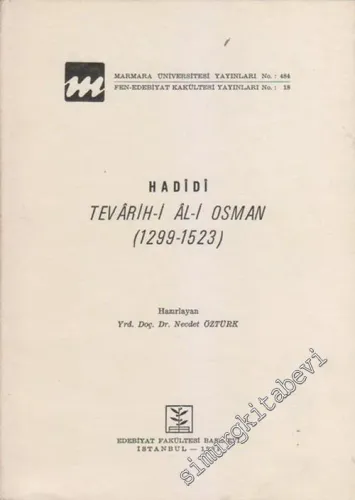 Hadidi Tarihi: Tevarih-i Al-i Osman 1299 - 1523 -