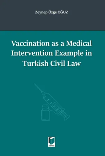 Vaccination as a Medical Intervention Example in Turkish Civil Law