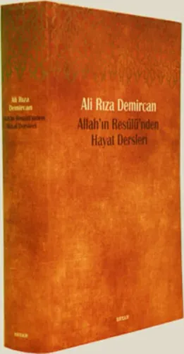 Allah'ın Resulü'nden Hayat Dersleri (Ciltli)