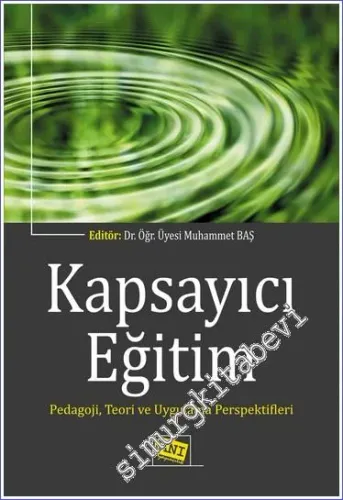 Kapsayıcı Eğitim : Pedagoji Teori ve Uygulama Perspektifleri -         2022