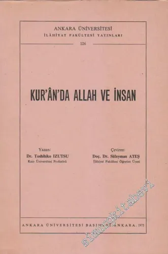 Kur'ân'da Allah Ve İnsan -