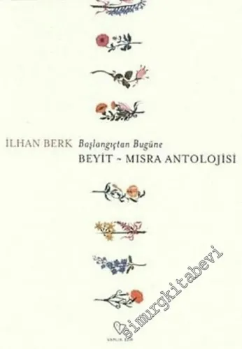 Başlangıçtan Bugüne Beyit Mısra Antolojisi -         2003