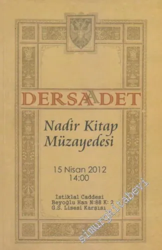 1. Dersaadet Nadir Kitap Müzayedesi ( 15 Nisan 2012) -        2012