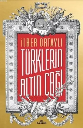 Türklerin Altın Çağı -         2017