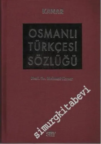 Osmanlı Türkçesi Sözlüğü CİLTLİ   -