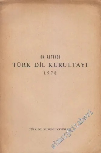 On Altıncı Türk Dil Kurultayı 1978 -        1979