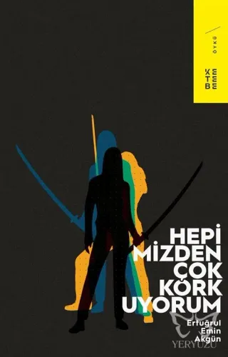 Hepimizden Çok Korkuyorum