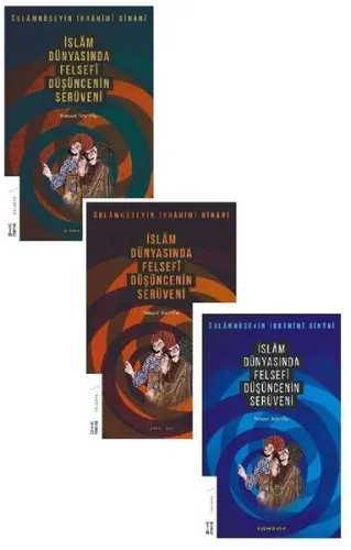 Felsefi Düşüncenin Serüveni Serisi Gulamhuseyn İbrahim-i Dinani