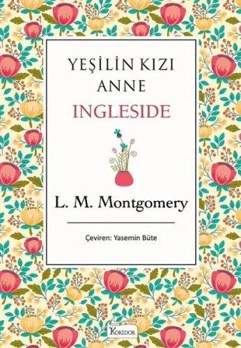 Yeşilin Kızı Anne Ingleside - Bez Ciltli