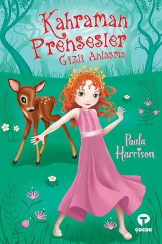 Kahraman Prensesler;Gizli Anlaşma