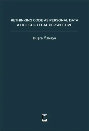Rethinking Code As Personal Data: A Holistic Legal Perspective