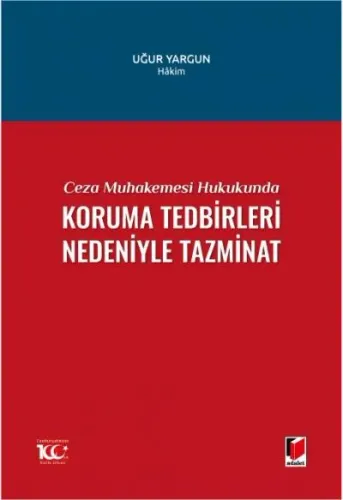 Koruma Tedbirleri Nedeniyle Tazminat