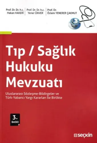 Tıp / Sağlık Hukuku Mevzuatı