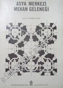 Asya Merkezi Mekan Geleneği -        1990