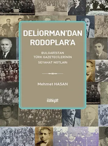 Deliorman'dan Rodoplar'a