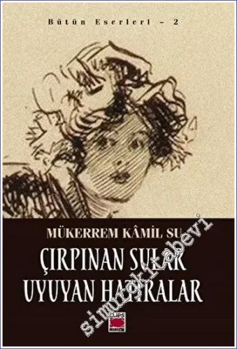 Çırpınan Sular / Uyuyan Hatıralar -         2022