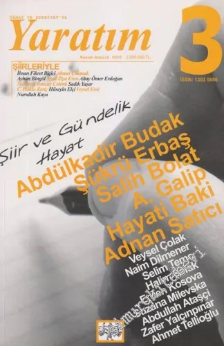 Sanat ve Edebiyat'ta Yaratım Dosya: Şiir ve Gündelik Hayat - 3      Kasım - Aralık