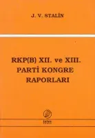 Rkp (b) Xii. Ve Xiii. Parti Kongre Raporları