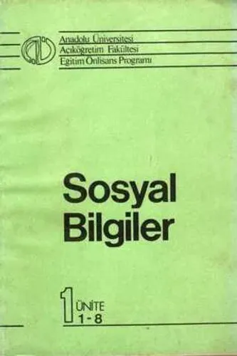 Sosyal Bilgiler ( 1 Ünite 1-8 )