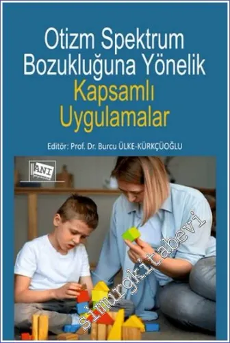 Otizm Spektrum Bozukluğuna Yönelik Kapsamlı Uygulamalar -         2024