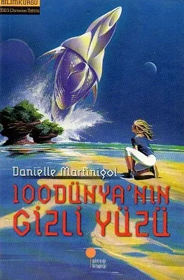 100 Dünya'nın Gizli Yüzü