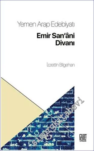Yemen Arap Edebiyatı Emir Sanani Divanı -         2023