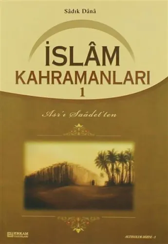 İslam Kahramanları - 1