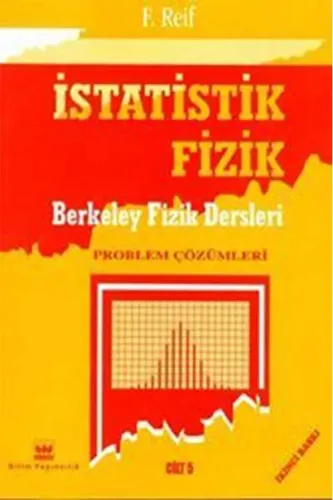 İstatistik Fizik Berkeley Fizik Dersleri Problem Çözümleri Cilt- 5
